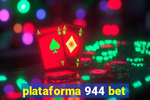 plataforma 944 bet